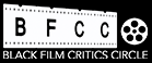 Black Film Critics Circle